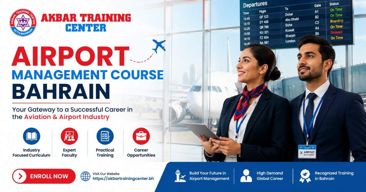 What Are the Benefits of an Airport Management Course in Bahrain?
