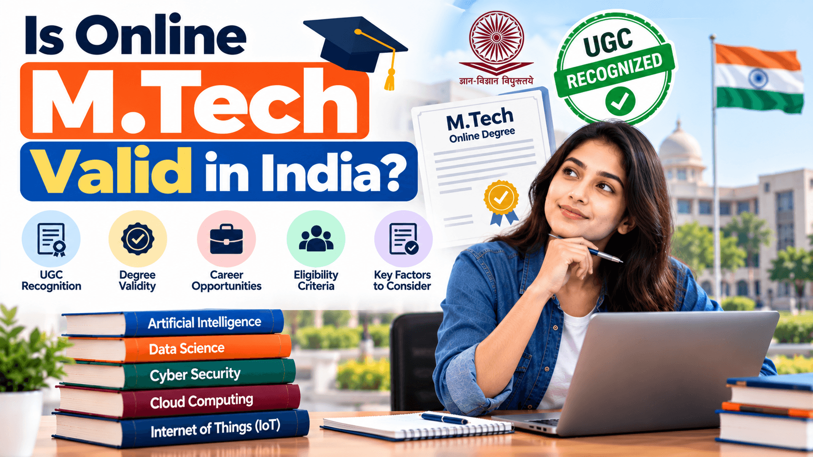 Is Online M.Tech Valid in India? UGC Recognition & Eligibility