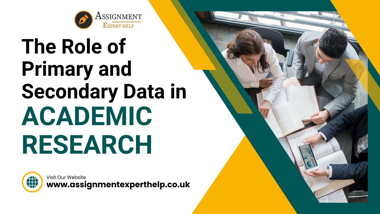 The Role of Primary and Secondary Data in Academic Research