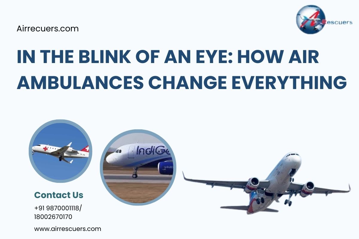 In the Blink of an Eye: How Air Ambulances Change Everything