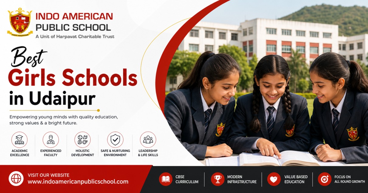 Top 7 Benefits of Studying in the Best Girls Schools in Udaipur