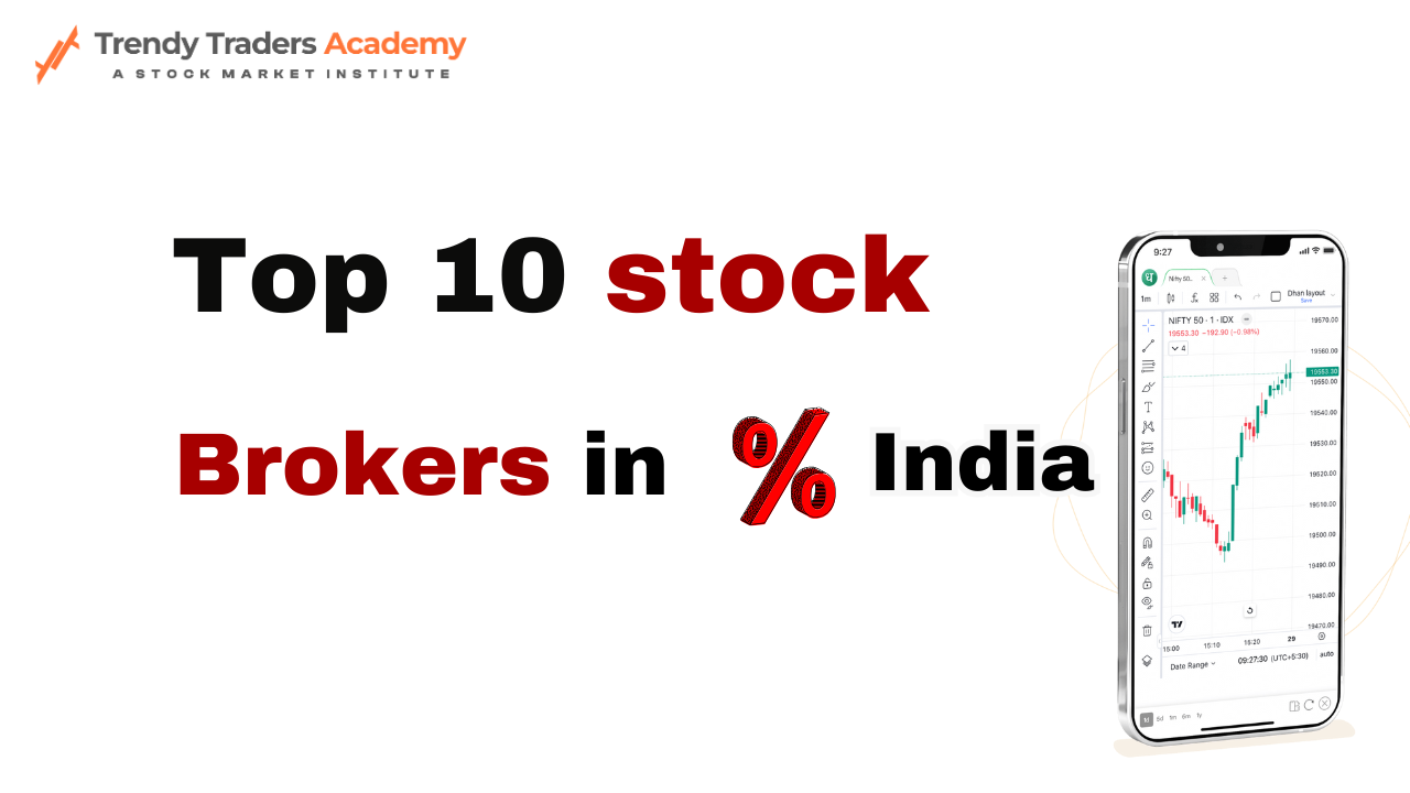 Top 10 Stock Brokers in India for 2024 - Best Online Trading