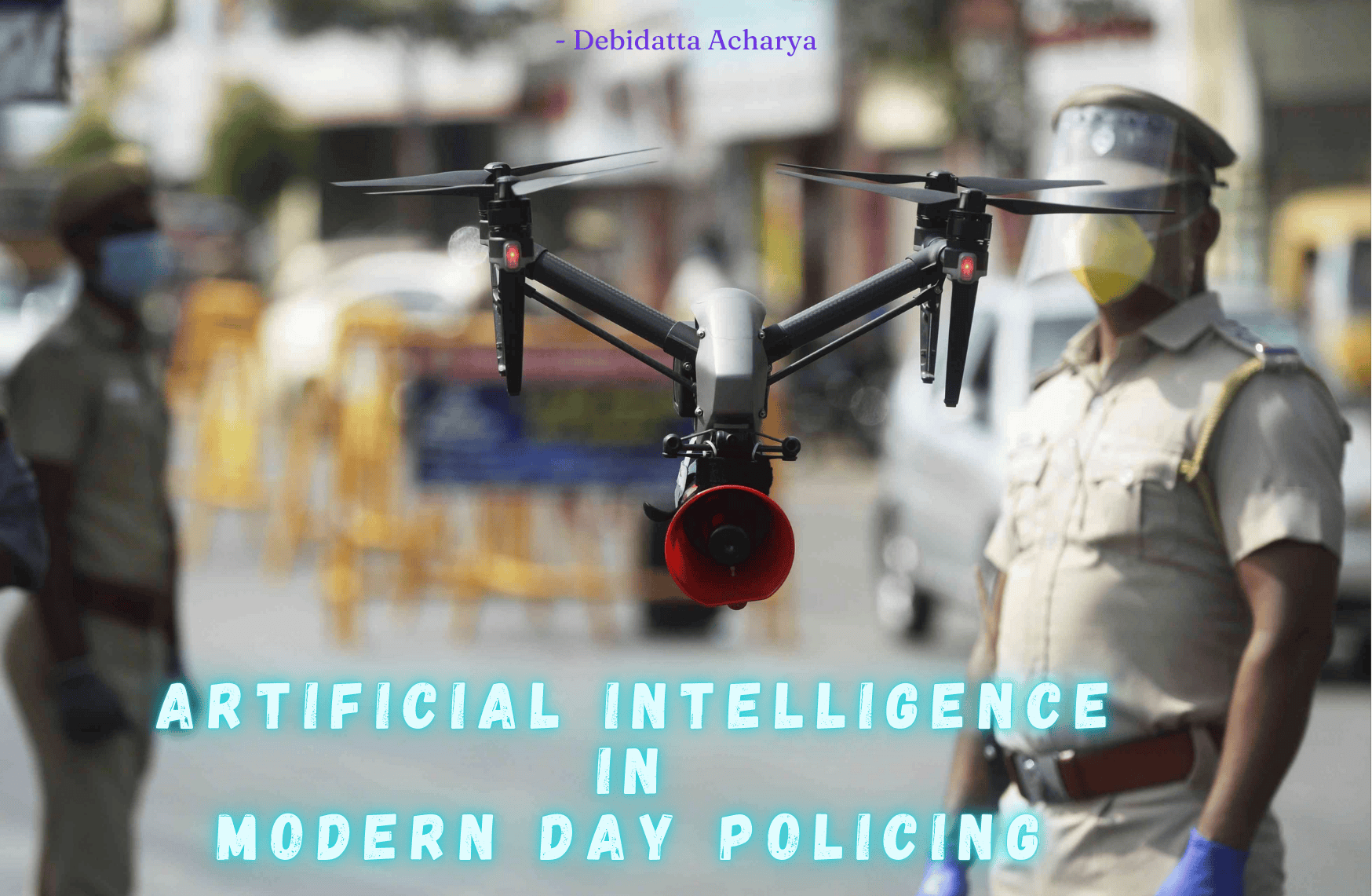 Artificial Intelligence in Modern Day Policing
