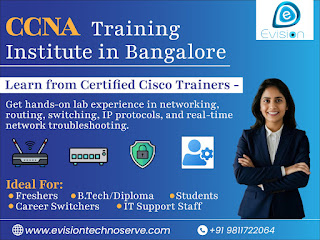 CCNA Training Institute in Bangalore- Evision Technoserve