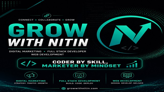 Grow with Nitin | Web Development , App Development , Digital Marketing Services , Blogs and Smart