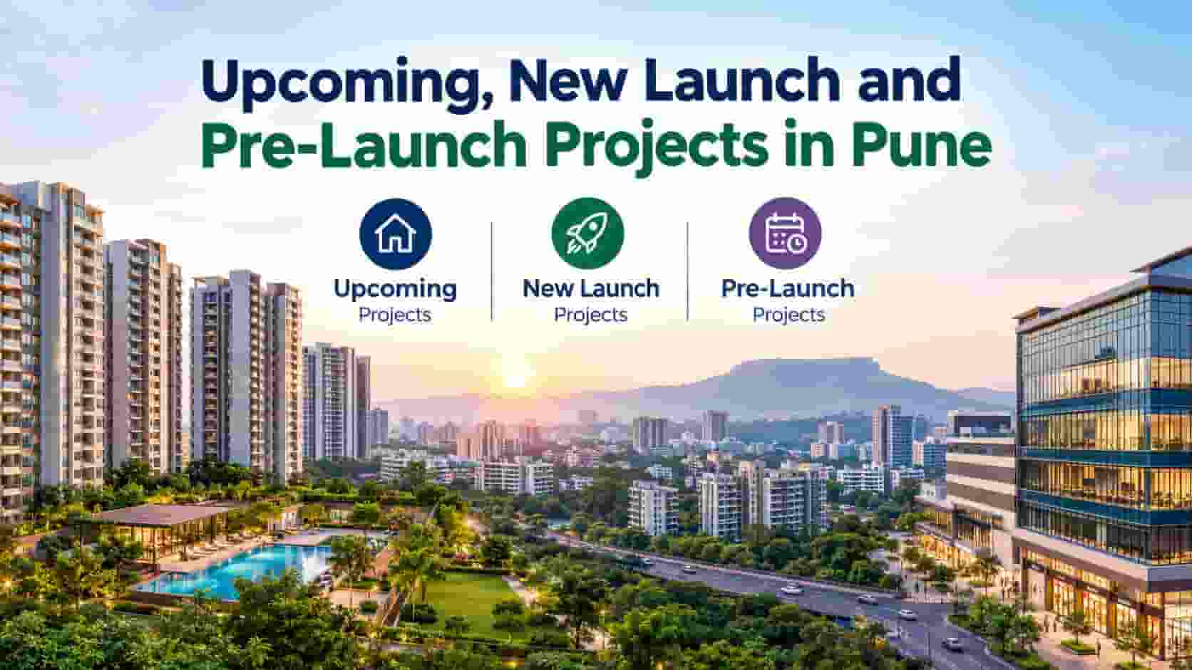 Upcoming Projects in Pune | Luxury Homes & New Launches