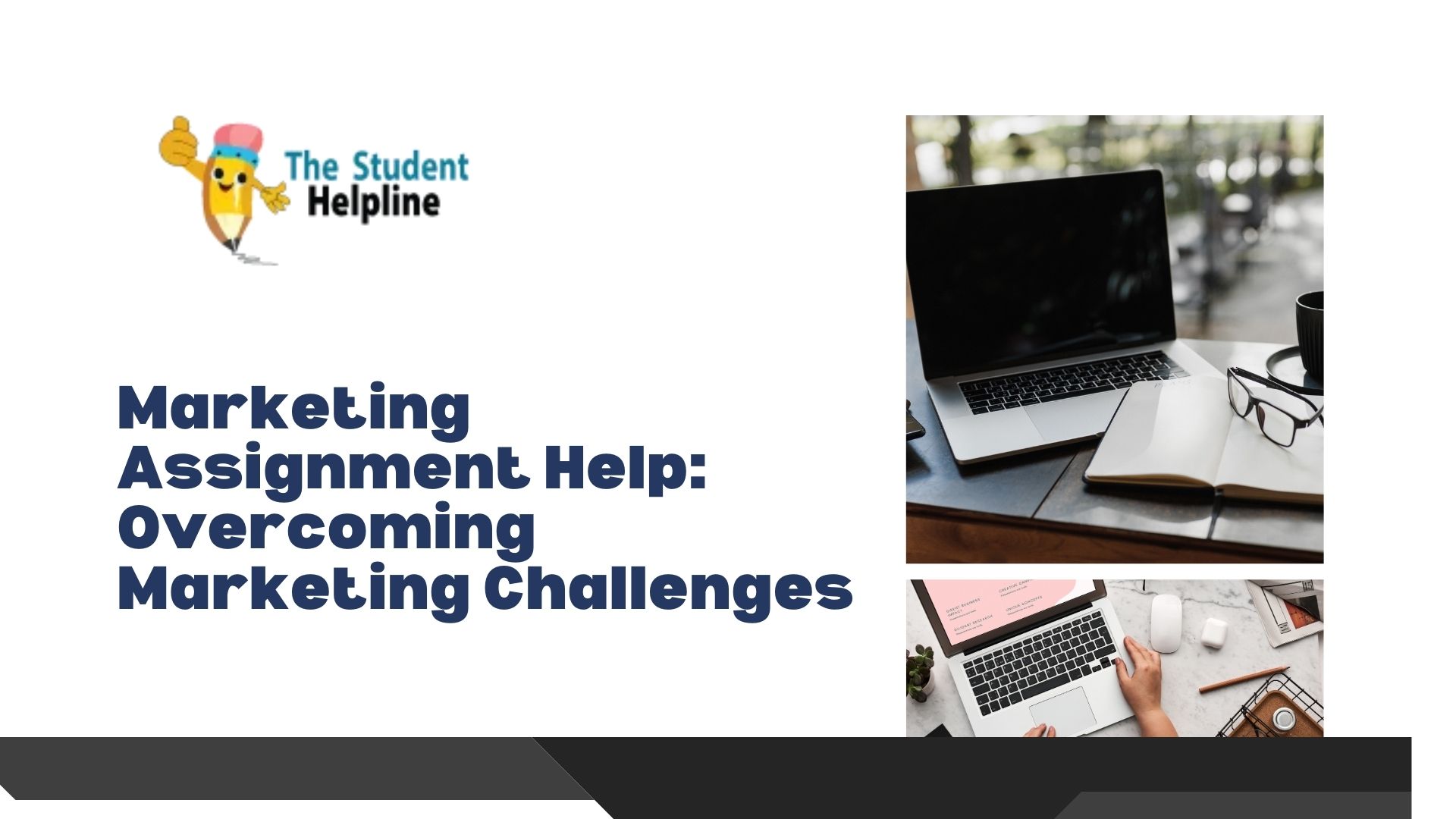 Marketing Assignment Help: Overcoming Marketing Challenges