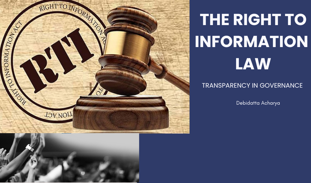 The Right to Information Law: Transparency in Governance