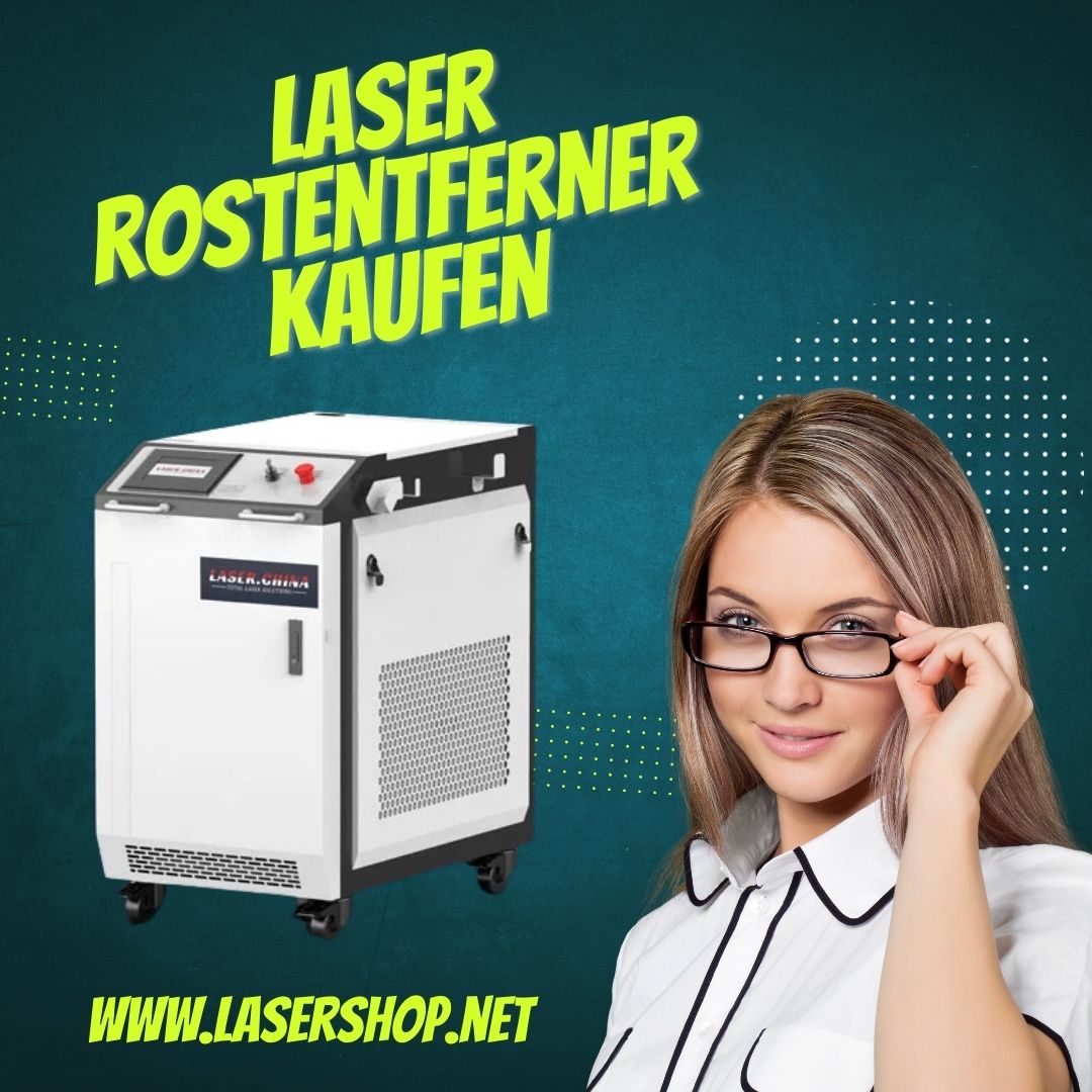 Laser Rostentferner Kaufen – Moderne Technologie für die effiziente Oberflächenreinigung