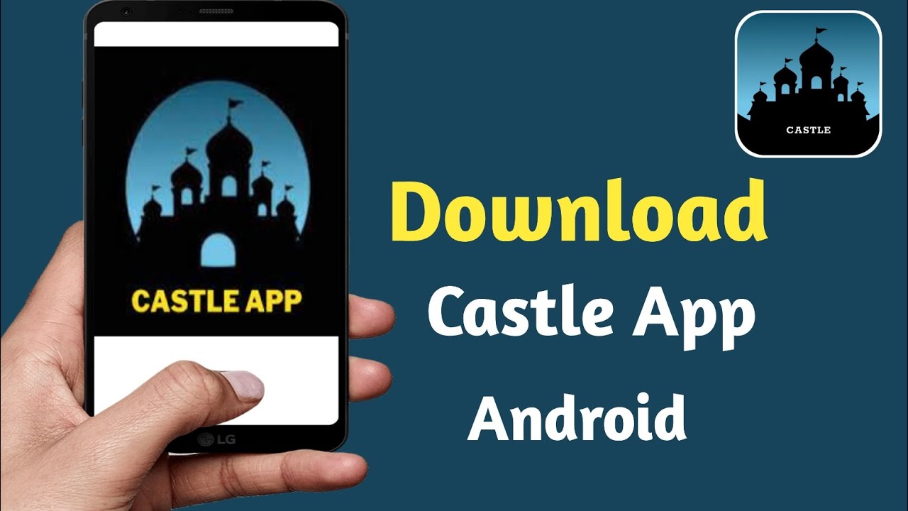 Castle App Download – Your Gateway to Smarter Mobile Experience