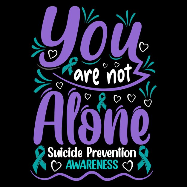 Custom Suicide Awareness T-Shirts – Spreading Hope Through Fashion