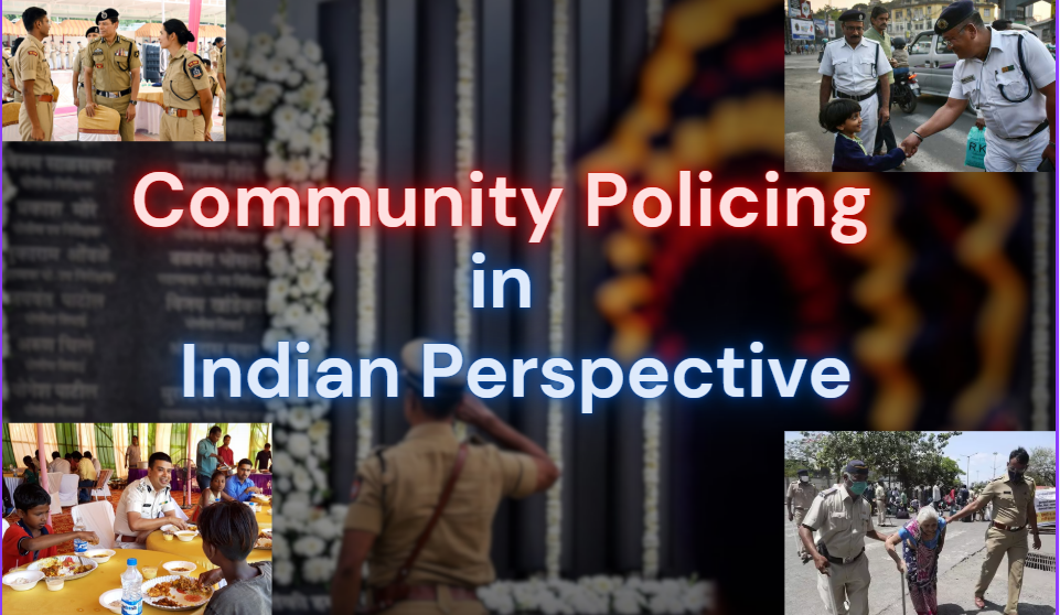 Community Policing in Indian Perspective