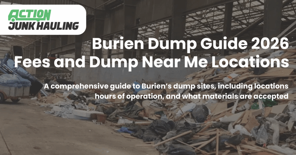 Dump Near Me in Burien: A Local Guide for Getting Rid of Junk
