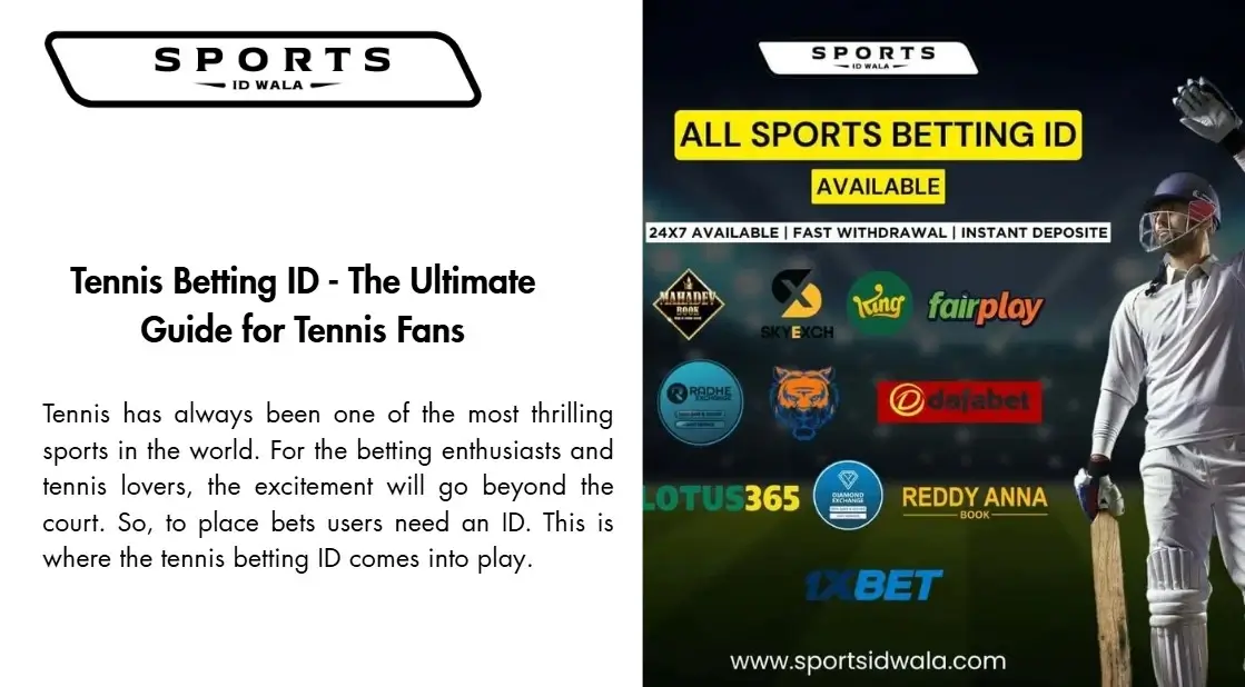 Tennis Betting ID – The Ultimate Guide for Tennis Fans