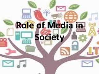 ସମାଜରେ ସାମ୍ବାଦିକଙ୍କର ଭୂମିକ (Role of Journalists in Society)