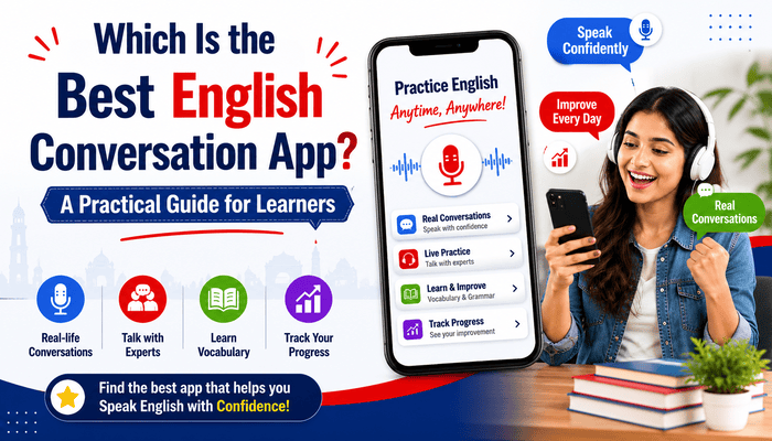 Which Is the Best English Conversation App? A Practical Guide for Learners