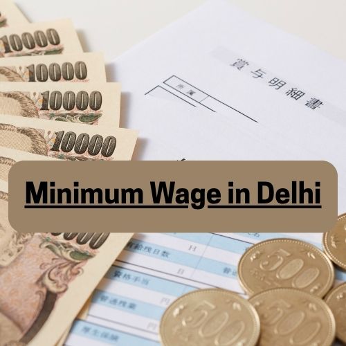 Minimum Wage in Delhi Exposed: How Much Should You Really Be Earning?