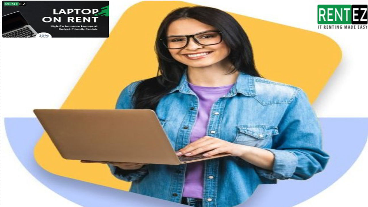 Get Best Laptop Rental for Everyone's Need- Most Trusted Laptop on rent